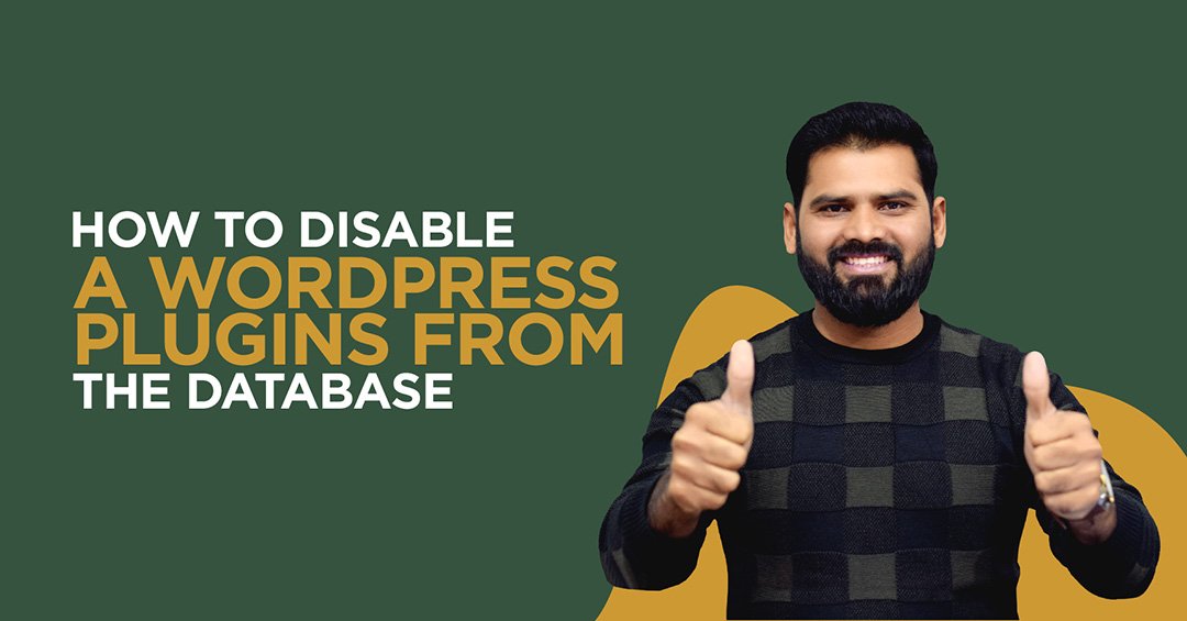 How to Disable a Wordpress Plugin From the Database